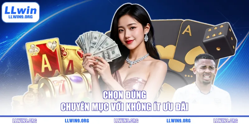 Chọn đúng chuyên mục với không ít ưu đãi