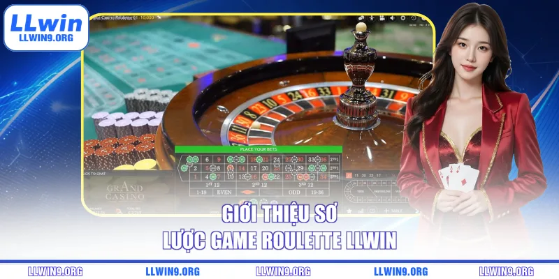 Giới thiệu sơ lược game Roulette LLwin