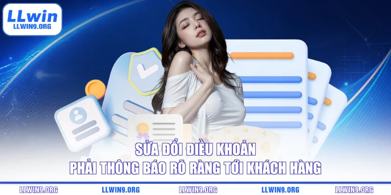 Sửa đổi điều khoản phải thông báo rõ ràng tới khách hàng