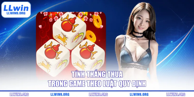 Tính thắng thua trong game theo luật quy định