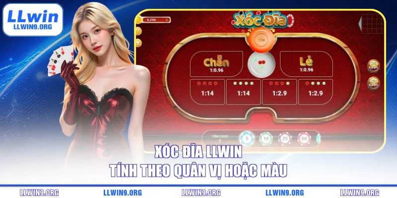 Xóc đĩa LLWIN tính theo quân vị hoặc màu